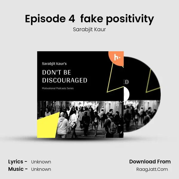 Episode 4  fake positivity mp3 song