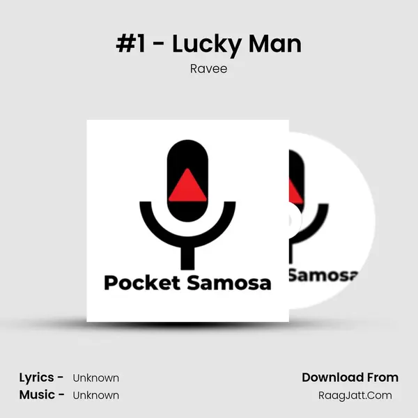 #1 - Lucky Man MP3 Song by Ravee Cover