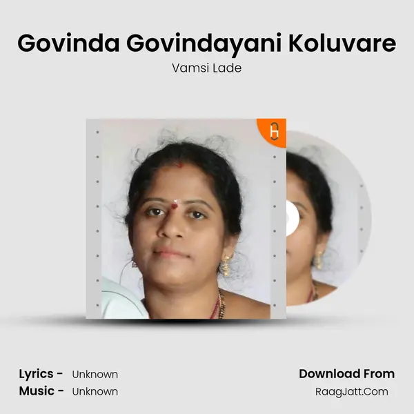Govinda Govindayani Koluvare MP3 Song by Vamsi Lade Cover