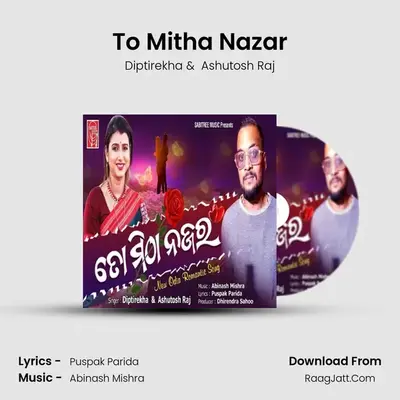 To Mitha Nazar mp3 song