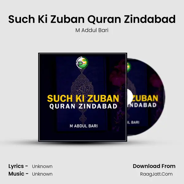 Such Ki Zuban Quran Zindabad - 
