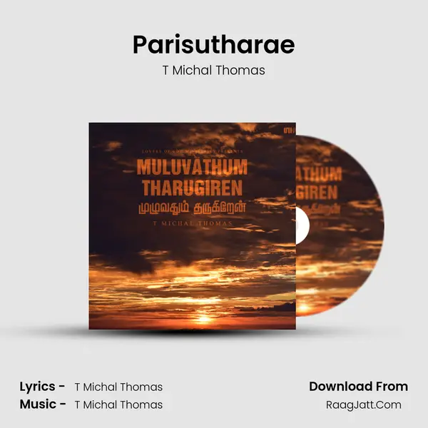 Parisutharae MP3 Song by T Michal Thomas Cover