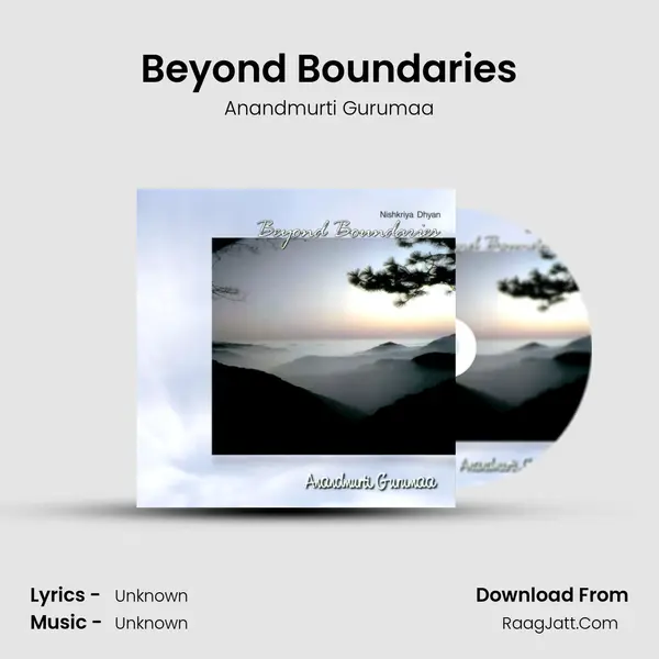Nishkriya Dhyan Beyond Boundaries - Anandmurti Gurumaa