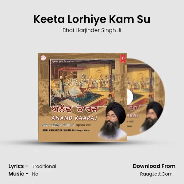 Keeta Lorhiye Kam Su MP3 Song by Bhai Harjinder Singh Ji Cover