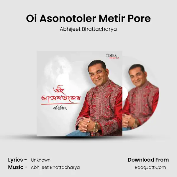 Oi Asonotoler Metir Pore MP3 Song by Abhijeet Bhattacharya Cover