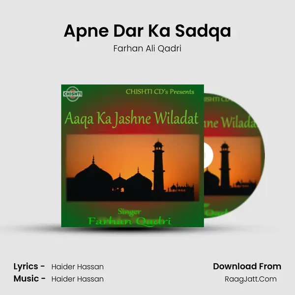 Apne Dar Ka Sadqa MP3 Song by Farhan Ali Qadri Cover