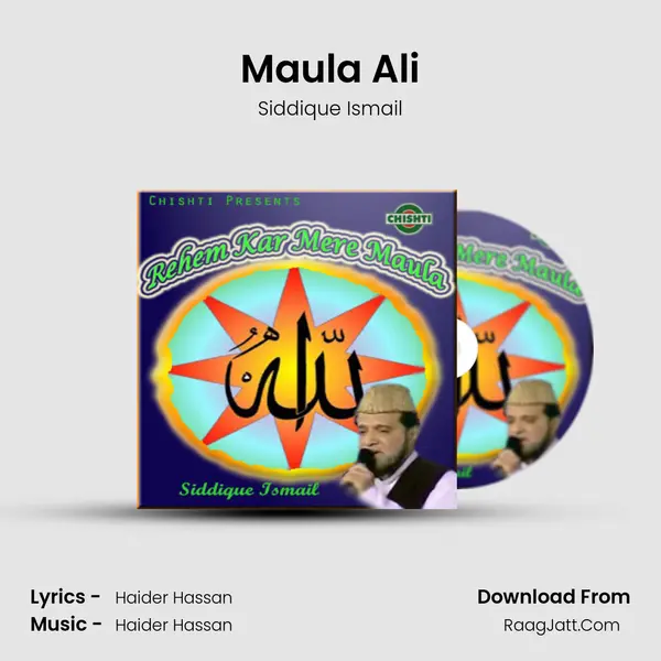 Maula Ali MP3 Song by Siddique Ismail Cover