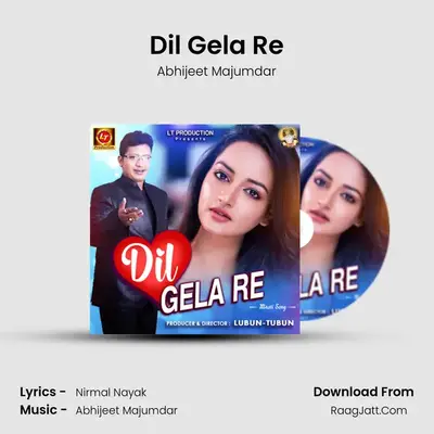 Dil Gela Re - Abhijeet Majumdar