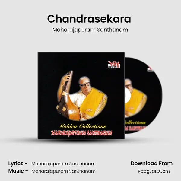 Chandrasekara (Maharajapuram Santhanam) MP3 Song by Maharajapuram Santhanam Cover