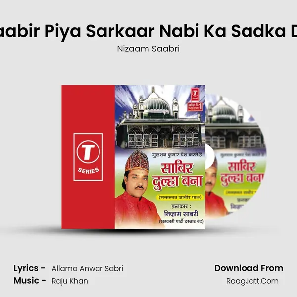 Saabir Piya Sarkaar Nabi Ka Sadka Do MP3 Song by Nizaam Saabri Cover