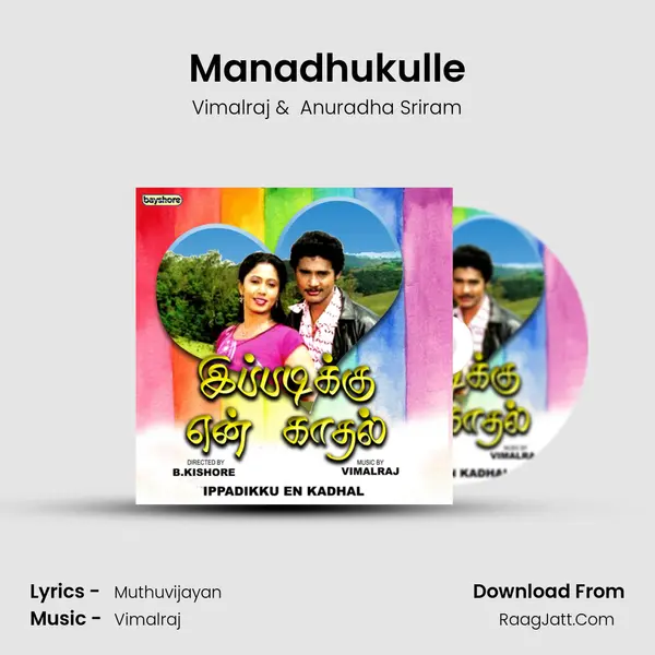 Manadhukulle mp3 song
