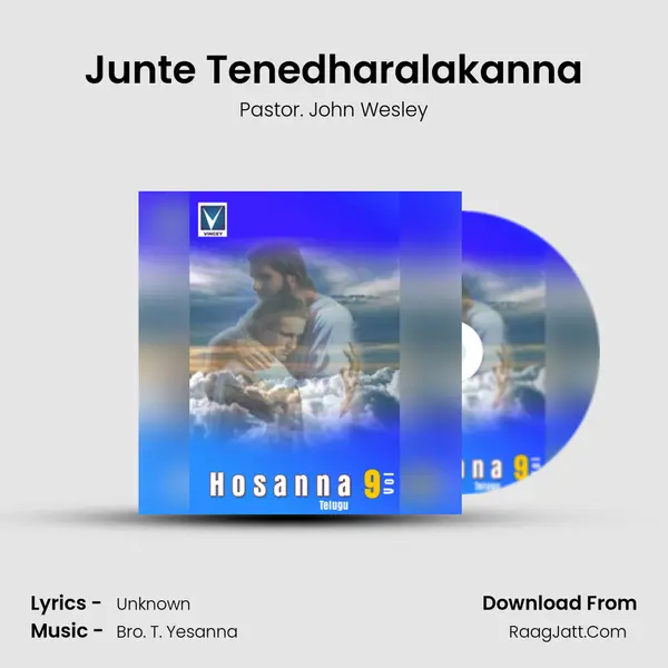 Junte Tenedharalakanna MP3 Song by Pastor. John Wesley Cover