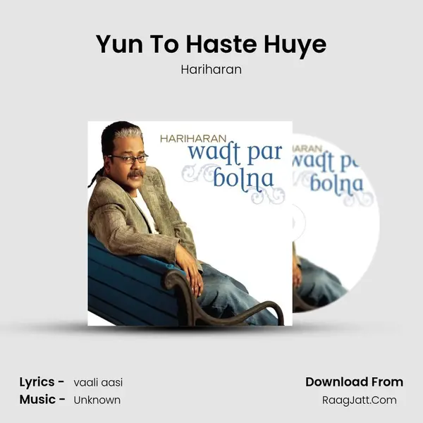 Yun To Haste Huye MP3 Song by Hariharan Cover