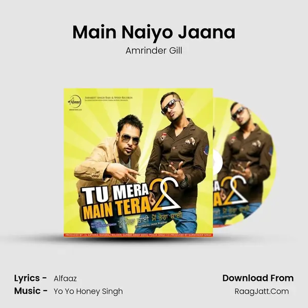 Main Naiyo Jaana MP3 Song by Amrinder Gill Cover