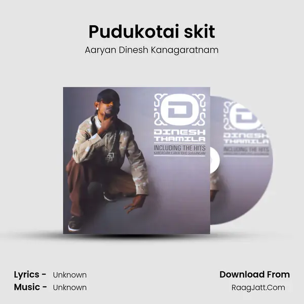 Pudukotai skit MP3 Song by Aaryan Dinesh Kanagaratnam Cover