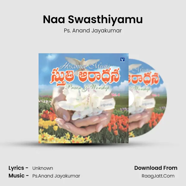 Naa Swasthiyamu MP3 Song by Ps. Anand Jayakumar Cover