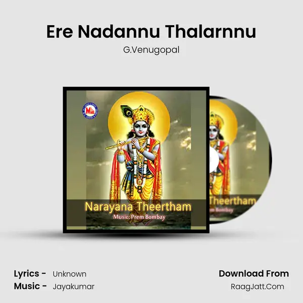 Ere Nadannu Thalarnnu MP3 Song by G.Venugopal Cover