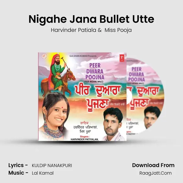 Nigahe Jana Bullet Utte MP3 Song by Harvinder Patiala Cover
