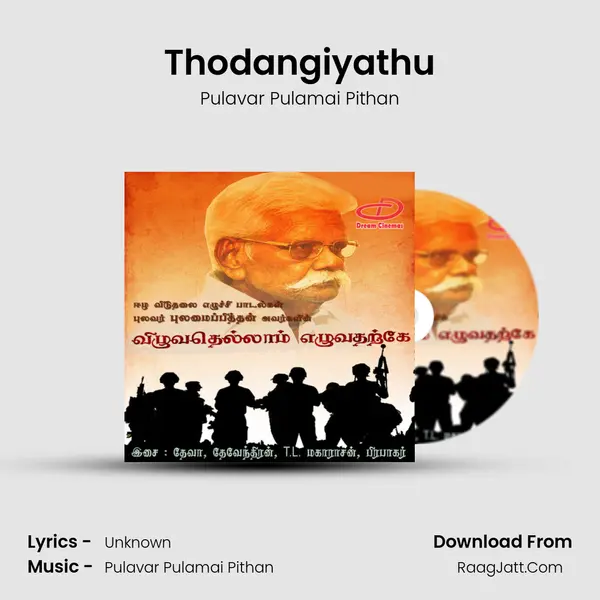 Thodangiyathu MP3 Song by Pulavar Pulamai Pithan Cover