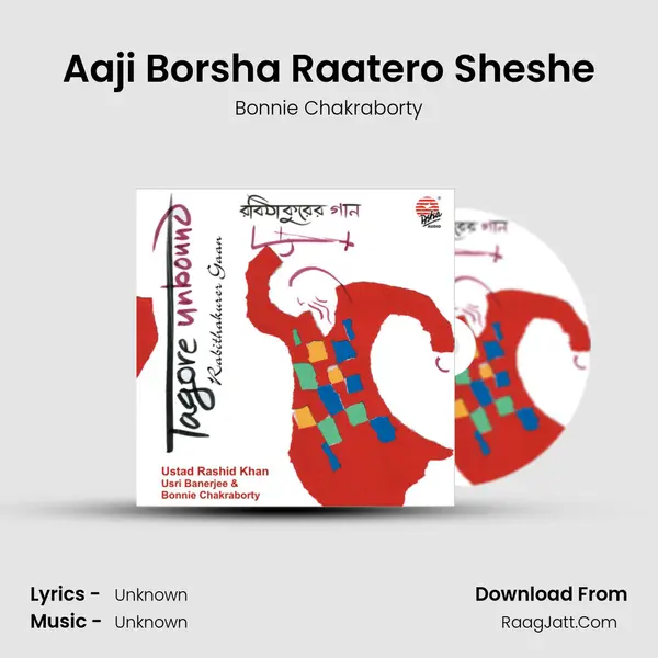Aaji Borsha Raatero Sheshe MP3 Song by Bonnie Chakraborty Cover