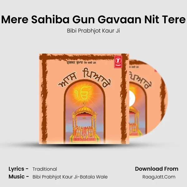 Mere Sahiba Gun Gavaan Nit Tere MP3 Song by Bibi Prabhjot Kaur Ji Cover