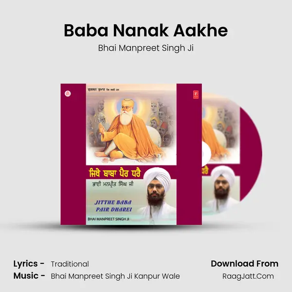 Baba Nanak Aakhe MP3 Song by Bhai Manpreet Singh Ji Cover