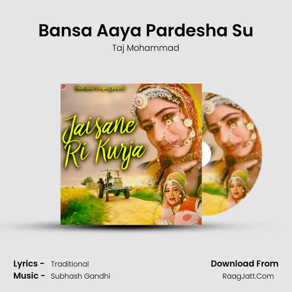 Bansa Aaya Pardesha Su mp3 song