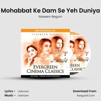 Mohabbat Ke Dam Se Yeh Duniya MP3 Song by Naseem Begum Cover