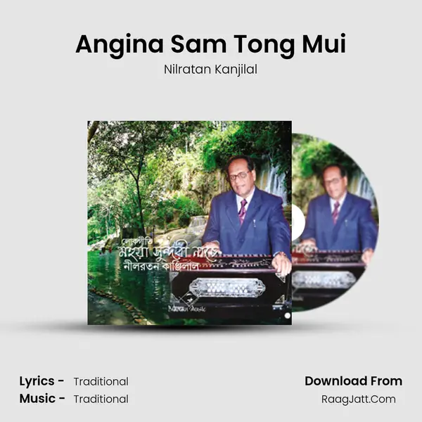 Angina Sam Tong Mui MP3 Song by Nilratan Kanjilal Cover