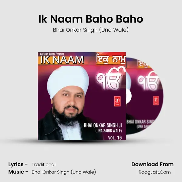 Ik Naam Baho Baho MP3 Song by Bhai Onkar Singh (Una Wale) Cover