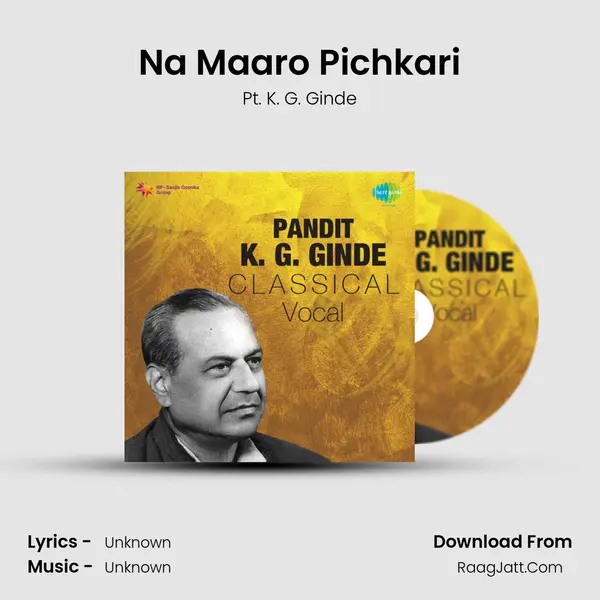 Na Maaro Pichkari MP3 Song by Pt. K. G. Ginde Cover