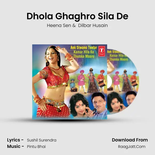 Dhola Ghaghro Sila De MP3 Song by Heena Sen Cover