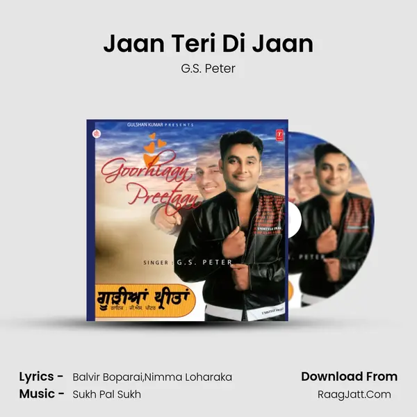 Jaan Teri Di Jaan MP3 Song by G.S. Peter Cover