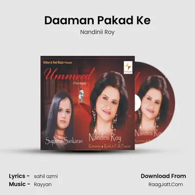 Daaman Pakad Ke MP3 Song by Nandinii Roy Cover