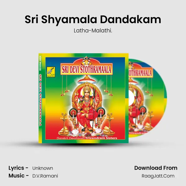 Sri Shyamala Dandakam MP3 Song by Latha-Malathi. Cover