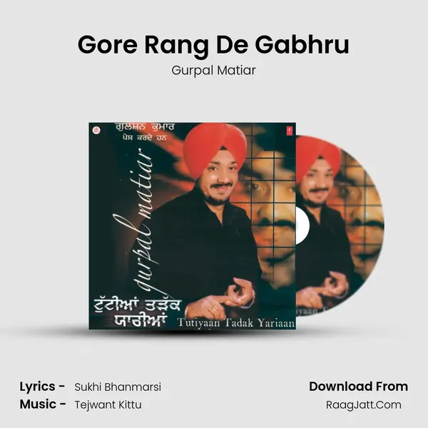 Gore Rang De Gabhru MP3 Song by Gurpal Matiar Cover