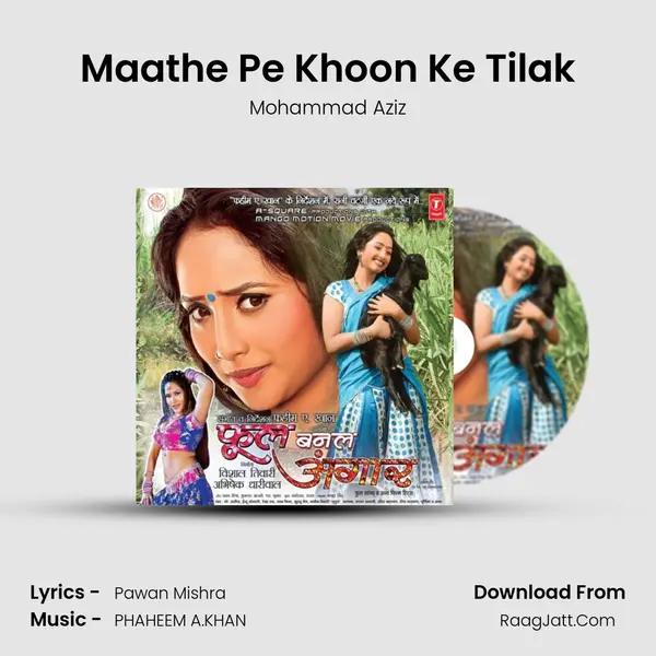 Maathe Pe Khoon Ke Tilak MP3 Song by Mohammad Aziz Cover