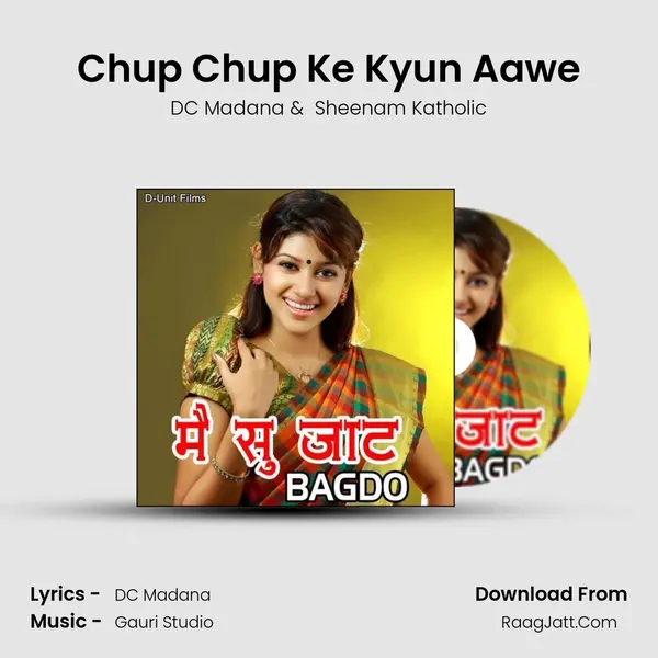 Chup Chup Ke Kyun Aawe MP3 Song by DC Madana Cover