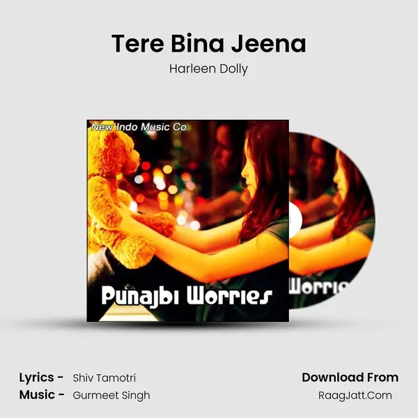 Tere Bina Jeena MP3 Song by Harleen Dolly Cover