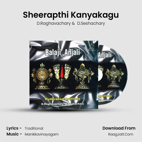 Sheerapthi Kanyakagu MP3 Song by D.Raghavachary Cover