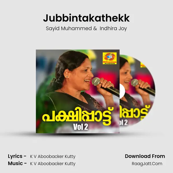 Jubbintakathekk MP3 Song by Sayid Muhammed Cover
