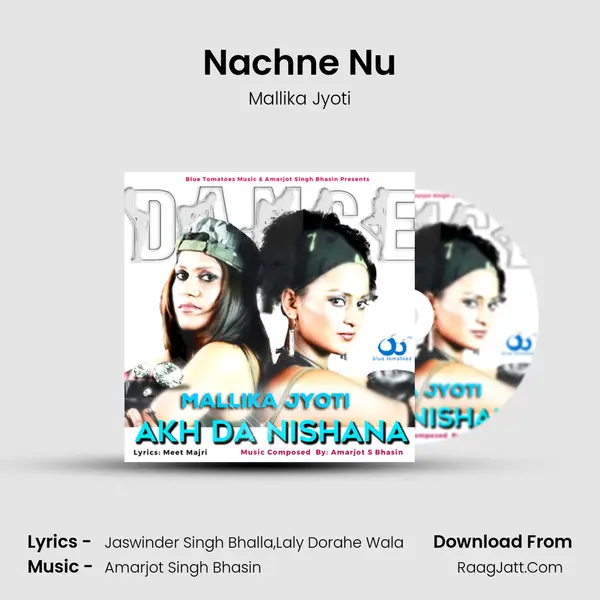 Nachne Nu MP3 Song by Mallika Jyoti Cover