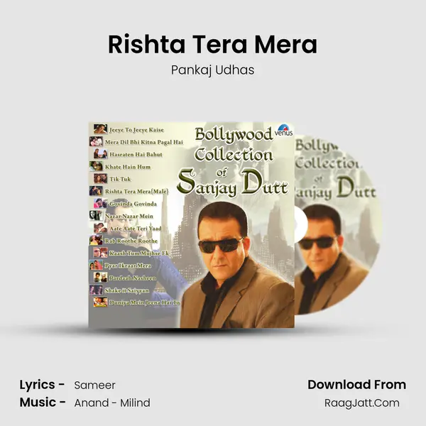 Rishta Tera Mera(Male) MP3 Song by Pankaj Udhas Cover