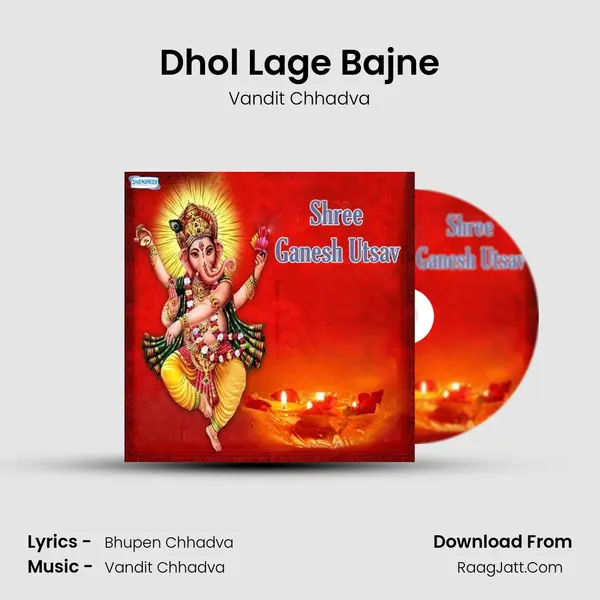 Dhol Lage Bajne MP3 Song by Vandit Chhadva Cover