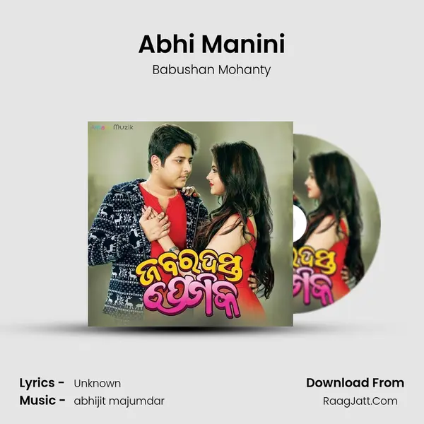 Abhi Manini MP3 Song by Babushan Mohanty Cover