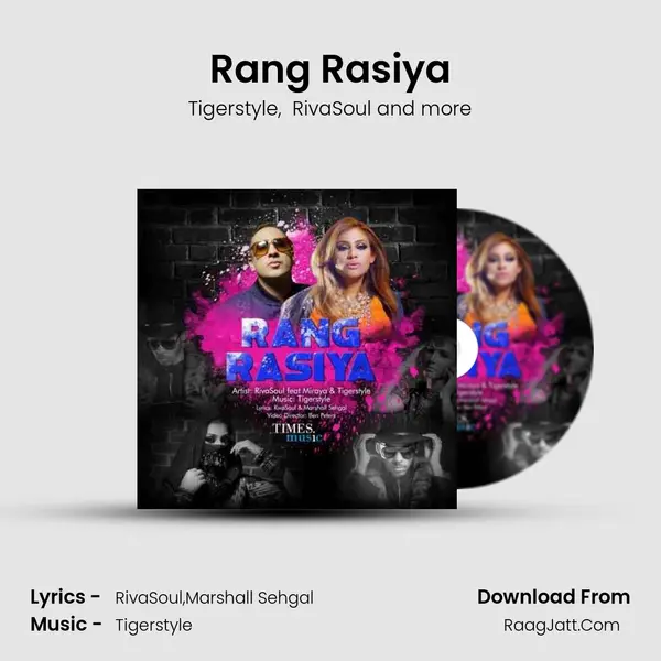 Rang Rasiya MP3 Song by Tigerstyle Cover