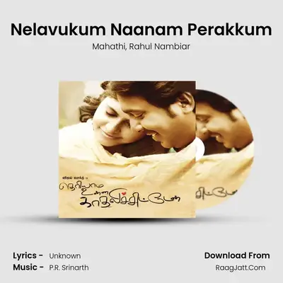 Nelavukum Naanam Perakkum MP3 Song by Mahathi Cover