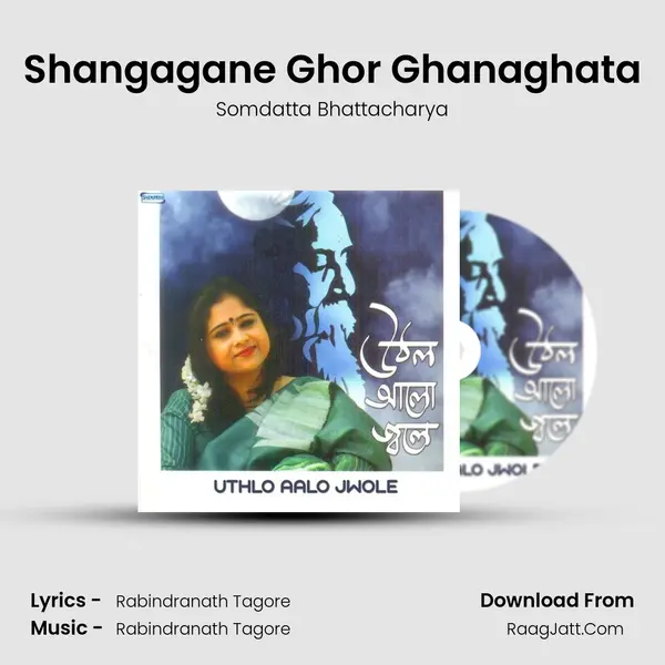 Shangagane Ghor Ghanaghata MP3 Song by Somdatta Bhattacharya Cover