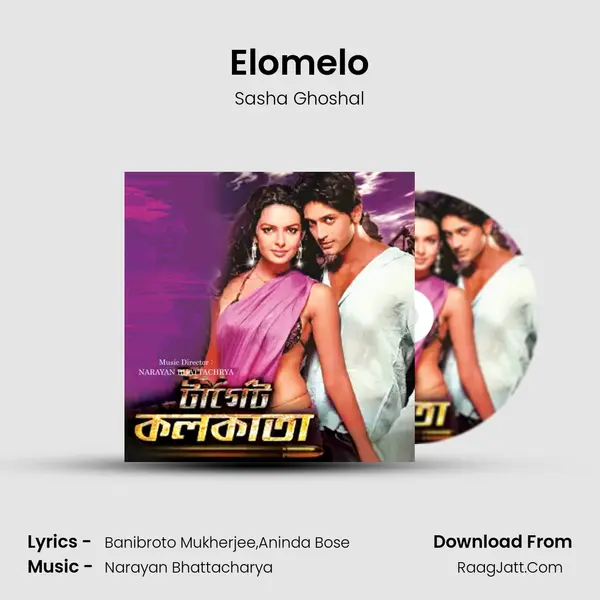 Elomelo MP3 Song by Sasha Ghoshal Cover