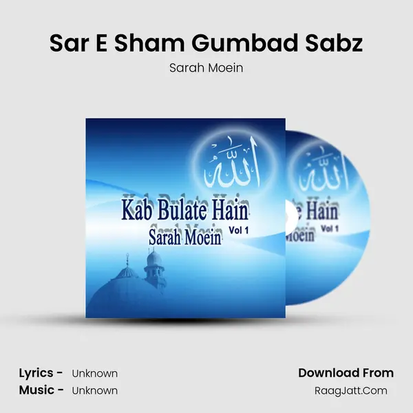 Sar E Sham Gumbad Sabz MP3 Song by Sarah Moein Cover